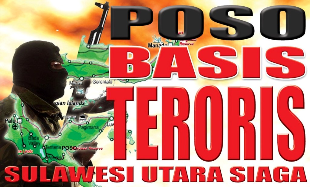 Terorisme di Poso Ancaman untuk Sulut